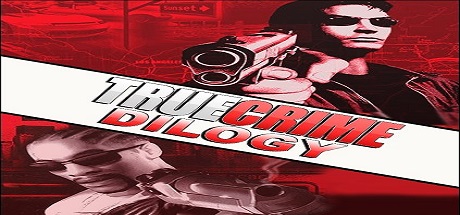 True Crime Dilogy
