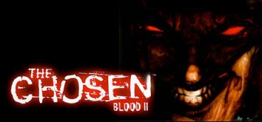 Blood 2: The Chosen
