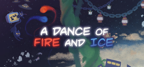A Dance of Fire and Ice A Dance of Fire and Ice