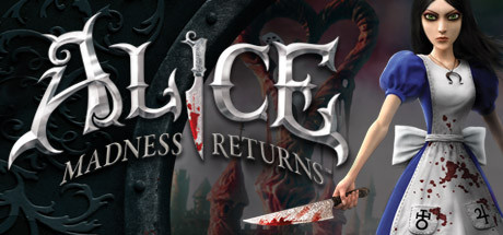 Alice: Madness Returns Alice Madness Returns