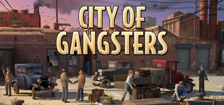 City of Gangsters City of Gangsters