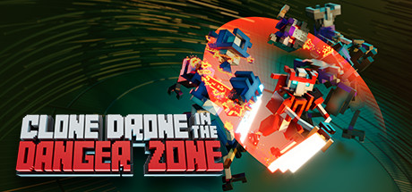 Clone Drone in the Danger Zone Clone Drone in the Danger Zone