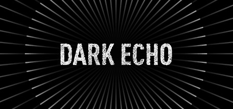 Dark Echo Dark Echo