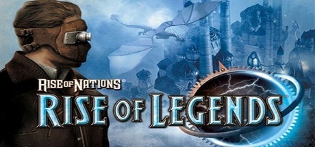 Rise of Nations Rise of Legends