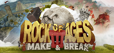 Rock of Ages 3: Make & Break Rock of Ages 3 Make & Break