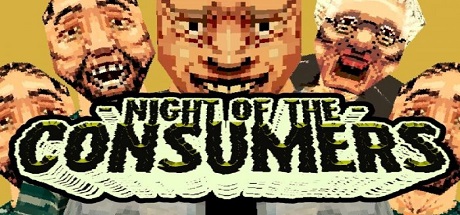 Night of the Consumers Night of the Consumers