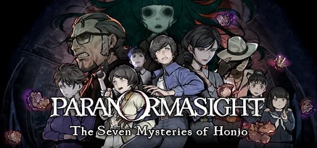 PARANORMASIGHT: The Seven Mysteries of Honjo PARANORMASIGHT The Seven Mysteries of Honjo1
