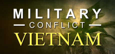 Military Conflict: Vietnam Military Conflict Vietnam