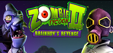 Zombie Tycoon 2: Brainhov’s Revenge Zombie Tycoon 2 Brainhovs Revenge