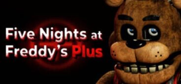 Five Nights at Freddy’s Plus
