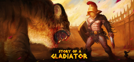 Story of a Gladiator Story of a Gladiator