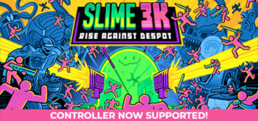 Slime 3K: Rise Against Despot