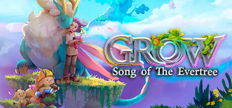 Grow: Song of the Evertree Grow Song of the Evertree