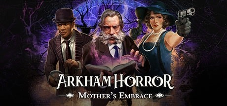 Arkham Horror Mother's Embrace