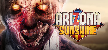 Arizona Sunshine (VR)