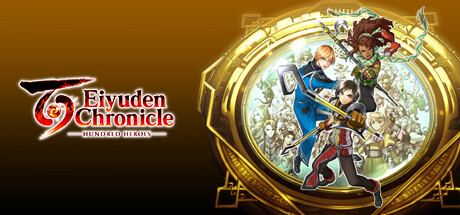 Eiyuden Chronicle: Hundred Heroes Eiyuden Chronicle Hundred Heroes