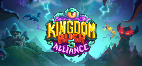 Kingdom Rush 5: Alliance TD Kingdom Rush 5 Alliance TD