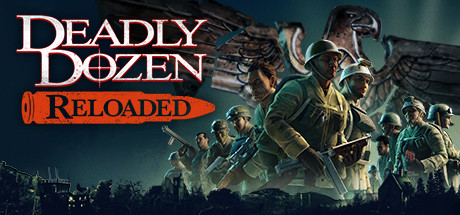 Deadly Dozen Reloaded Deadly Dozen Reloaded
