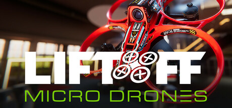 Liftoff Micro Drones
