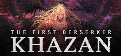 The First Berserker: Khazan The First Berserker Khazan