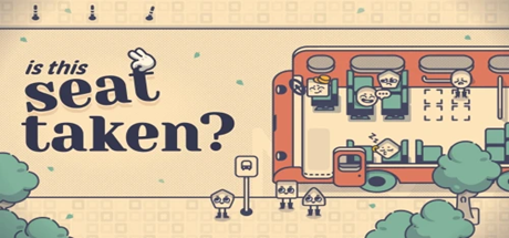 Is This Seat Taken? Is This Seat Taken1