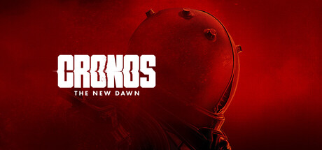 Cronos: The New Dawn Cronos The New Dawn