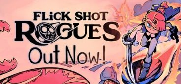 Flick Shot Rogues