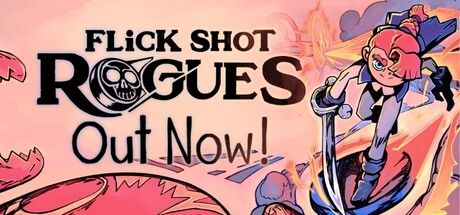 Flick Shot Rogues