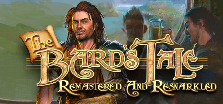 The Bard’s Tale ARPG: Remastered and Resnarkled The Bard's Tale ARPG Remastered and Resnarkled