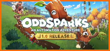 Oddsparks: An Automation Adventure Oddsparks An Automation Adventure