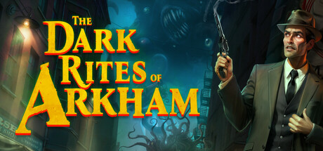 The Dark Rites of Arkham The Dark Rites of Arkham