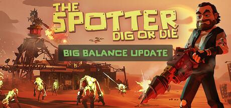 The Spotter Dig or Die