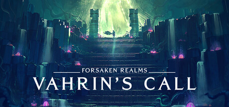 Forsaken Realms Vahrin's Call